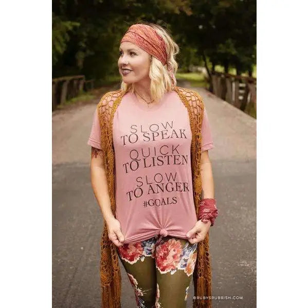Slow To Speak, Quick To Listen, Slow To Anger | Christian T-Shirt