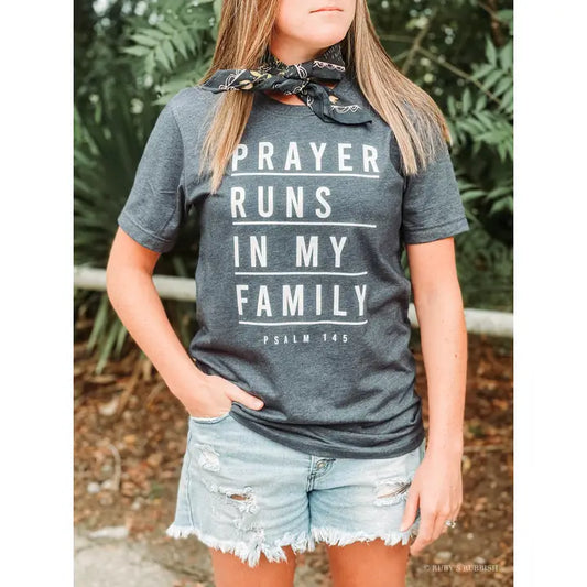 Prayer Runs in My Family | Scripture Tee