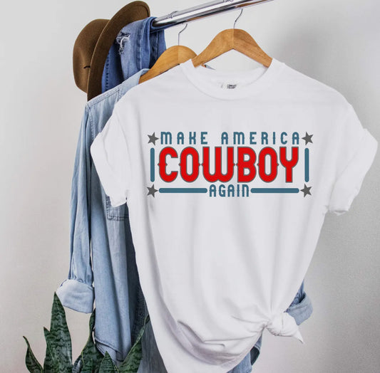 Make America Cowboy Again